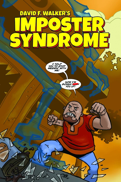 David F. Walker’s IMPOSTER SYNDROME