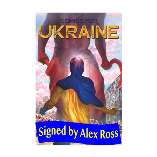 COMICS FOR UKRAINE Hardcover (Alex Ross Cover) - Signed by Alex Ross