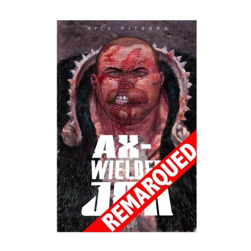 Ax-Wielder Jon Hardcover REMARQUED