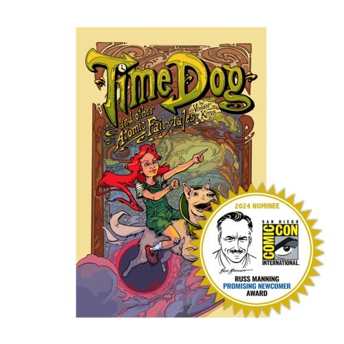Time Dog and Other Atomic Fairytales